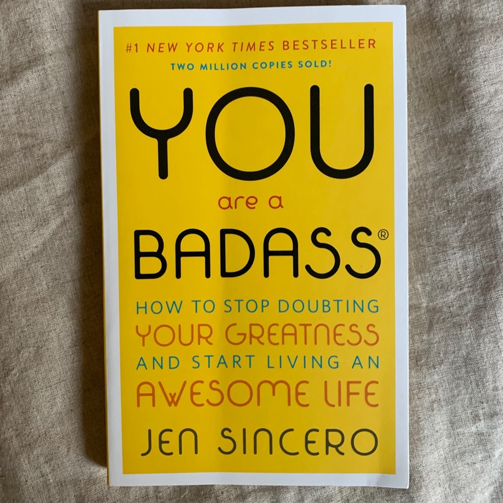 You Are A Badass by Jen Sincero